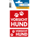 Zwei rote Aufkleber mit dem Text "VORSICHT HUND" und Pfotenabdrücken, die auf einen Hund hinweisen.